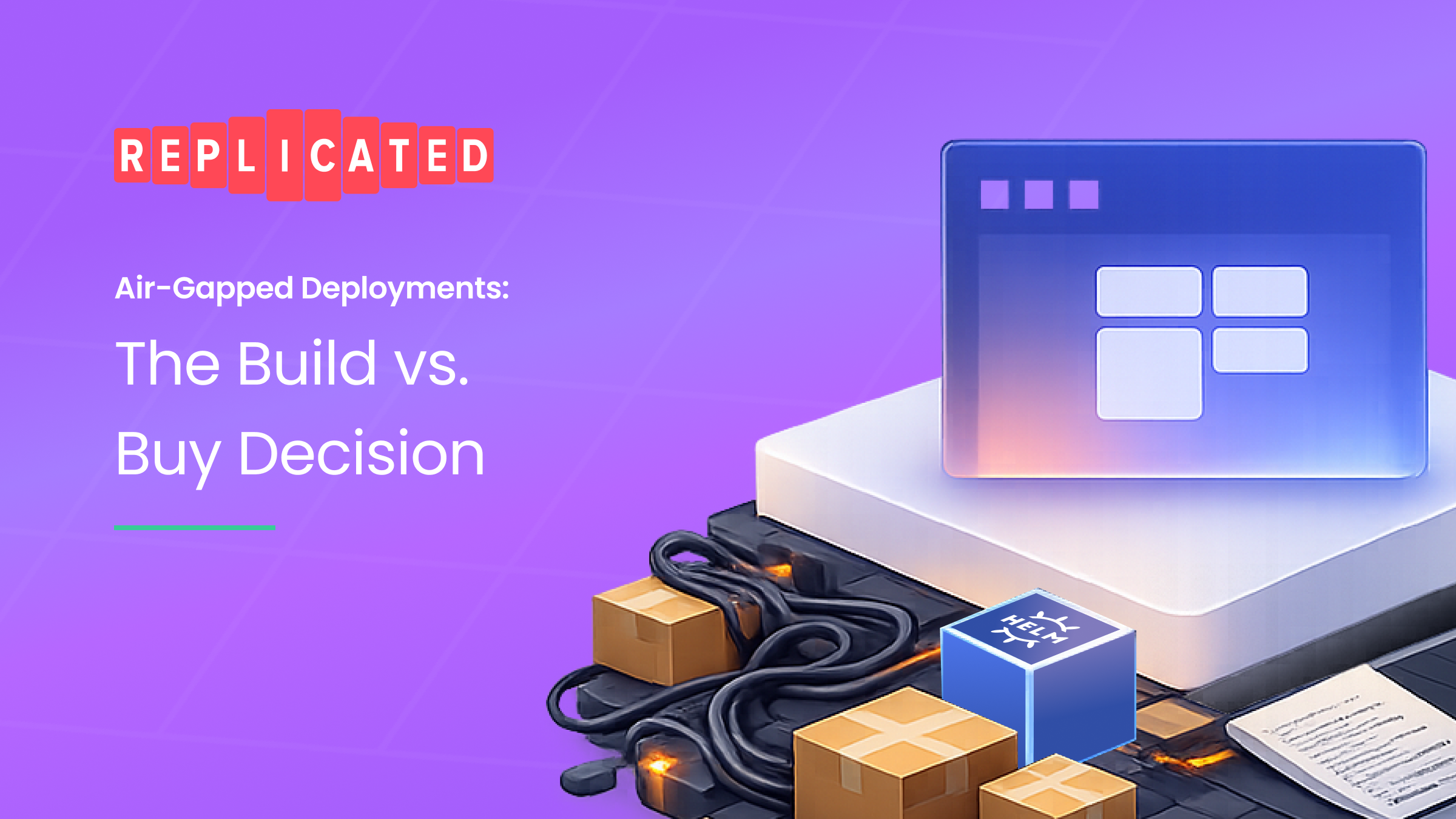 Air-Gapped Deployments: The Build vs Buy Decision